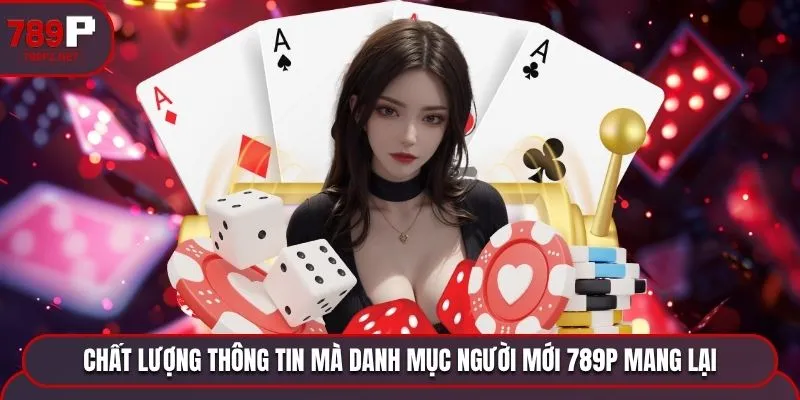 chat luong thong tin ma danh muc nguoi moi mang lai