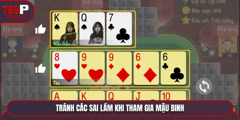 Tránh các sai lầm khi tham gia Mậu Binh