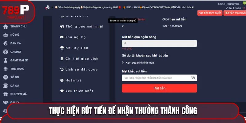 Thực hiện rút tiền để nhận thưởng thành công