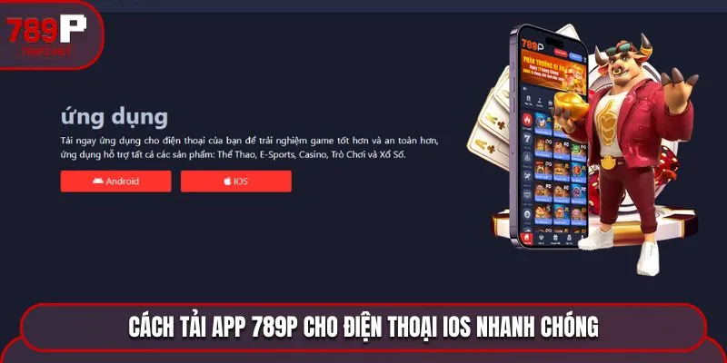 Cách tải app 789P cho điện thoại IOS nhanh chóng